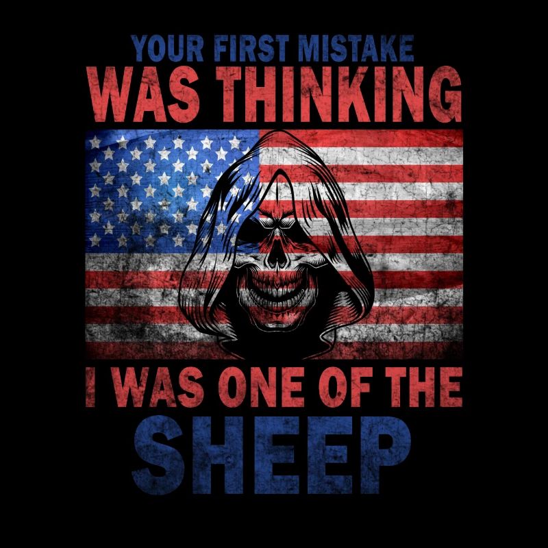 Your first Mistake was thinking I was a Sheep
