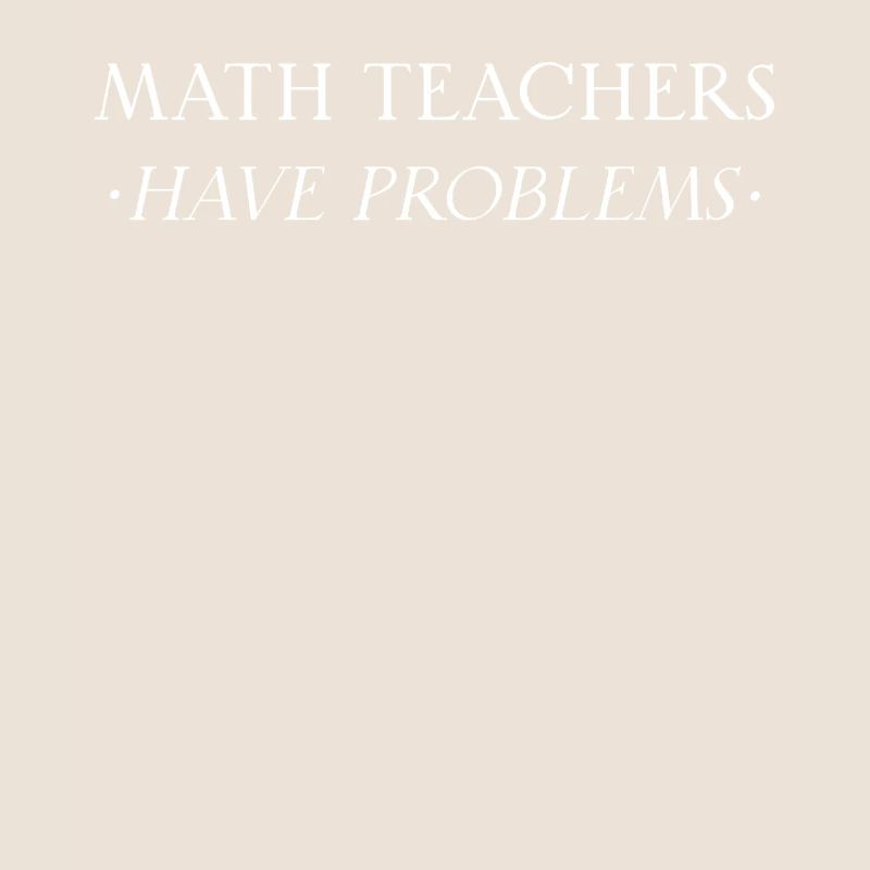 Math Teacher Mathematical Formula Geometry Teacher