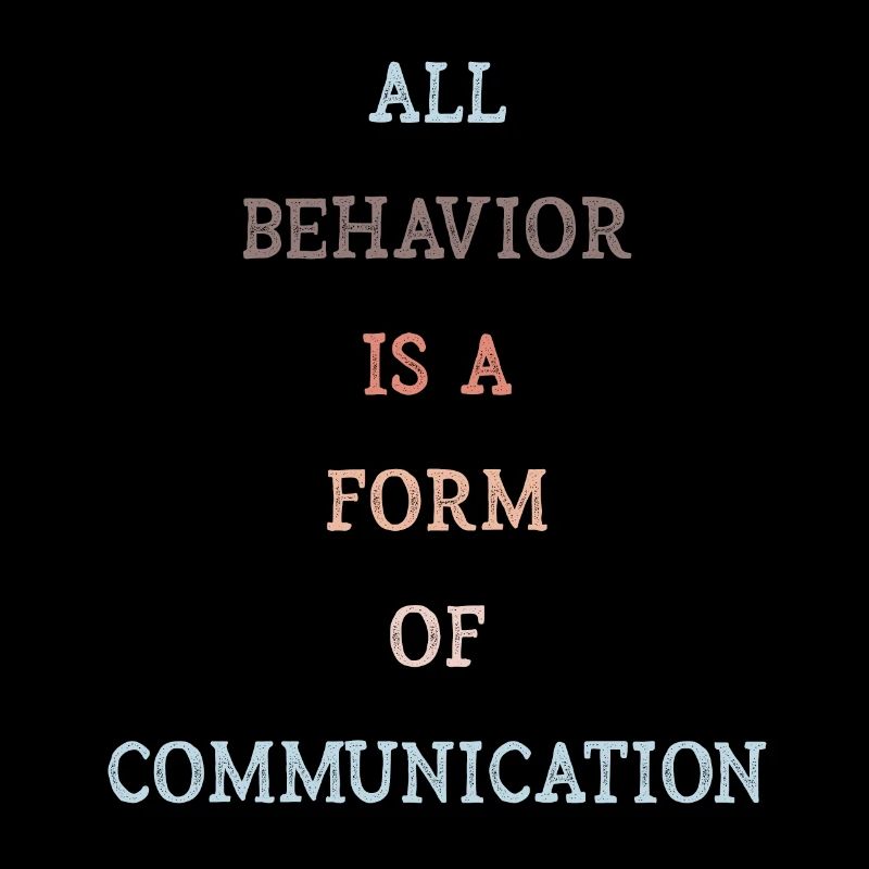 Tout comportement est une forme de communication