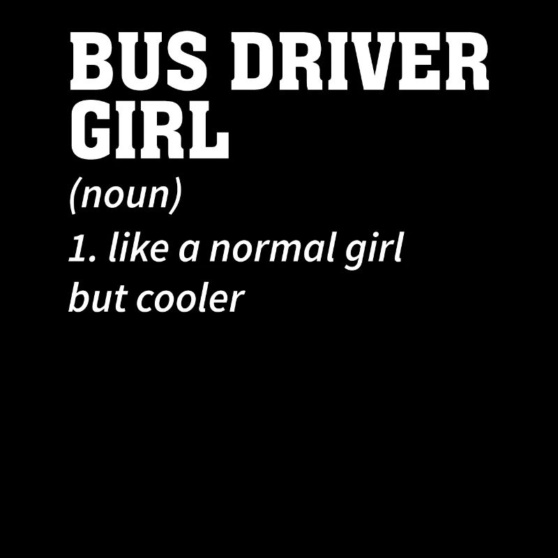 Bus driver Funny saying Profession Public bus gift