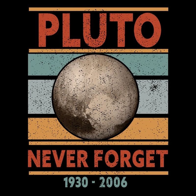 Never Forget Pluto Design Retro Style Funny Space