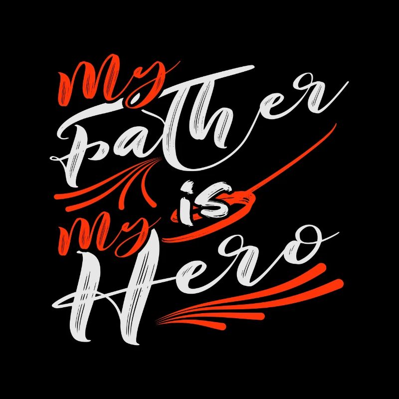 Mon père est mon héros