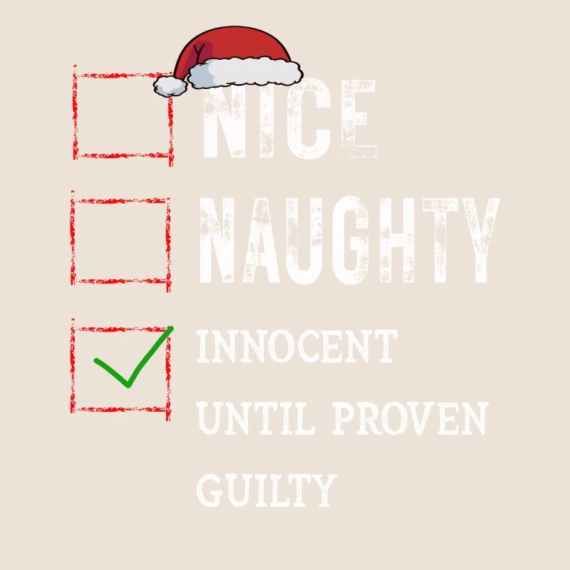 Nice Naughty Innocent Until Proven Guilty