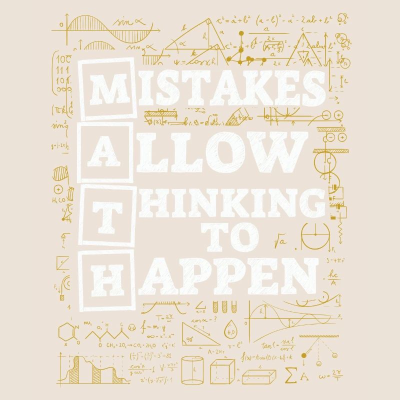 Mistakes Allow Thinking To Happen School Math