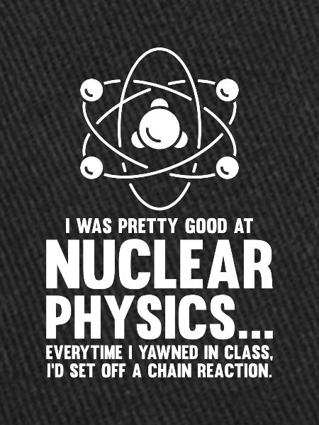 Physics Phyiker Nuclear Physics