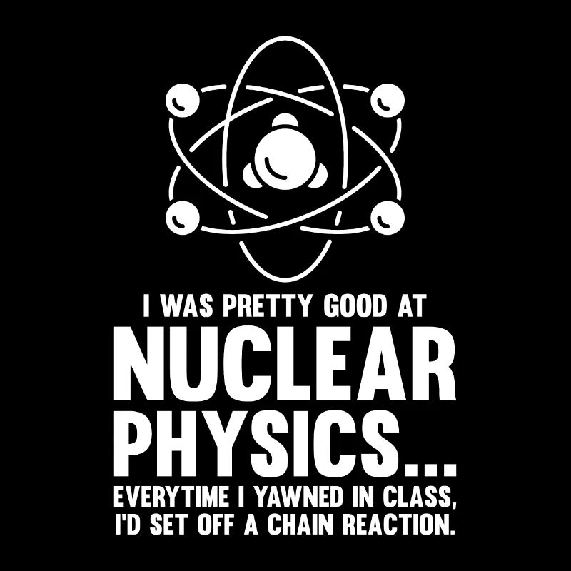 Physik Phyiker Kernphysik