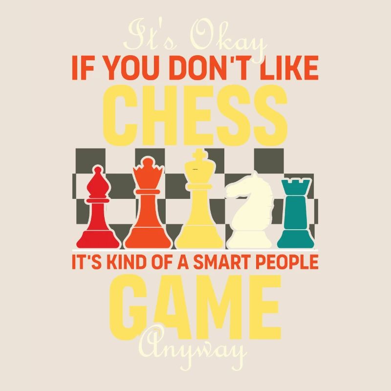 Chess player Chess quote chess game