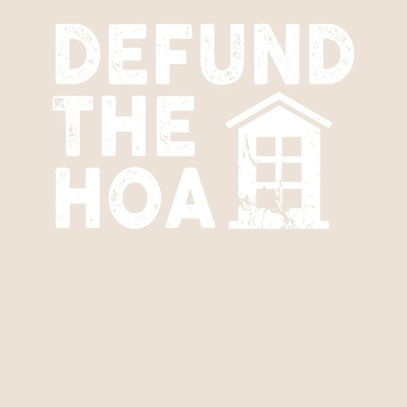 Defund The HOA
