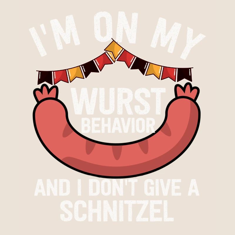 I'm On My Wurst Behavior