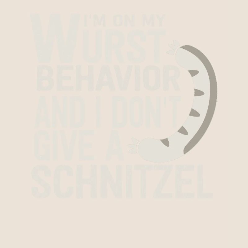 I Am On My Sausage Behavior