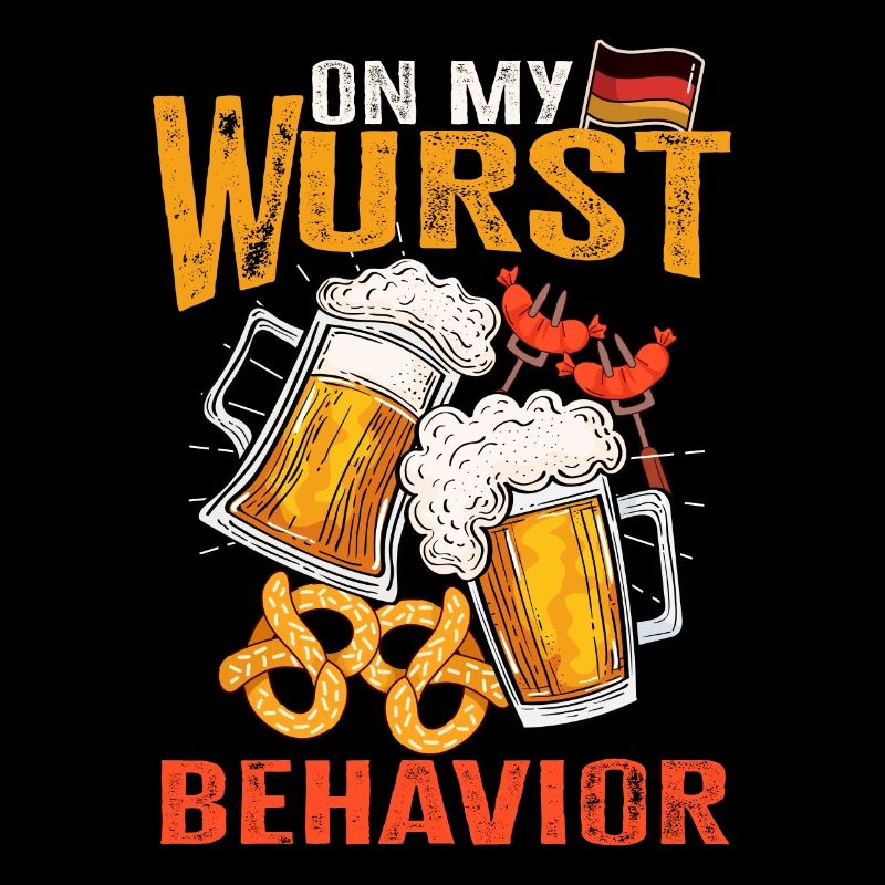 I Am On My Wurst Behavior