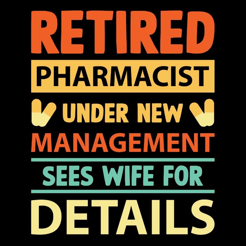 Occupation Pharmacist in retirement Pharmacist Pharmacy