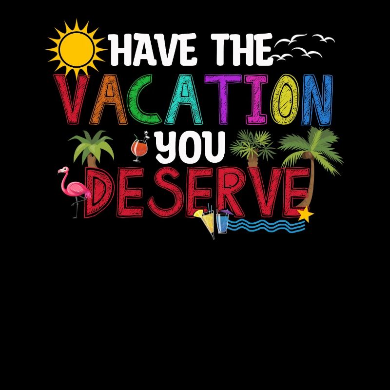 Passez les vacances que vous méritez