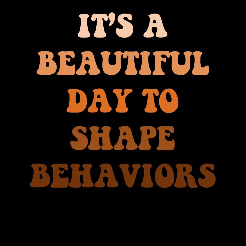Beautiful Day Behavioral Shape Behaviors