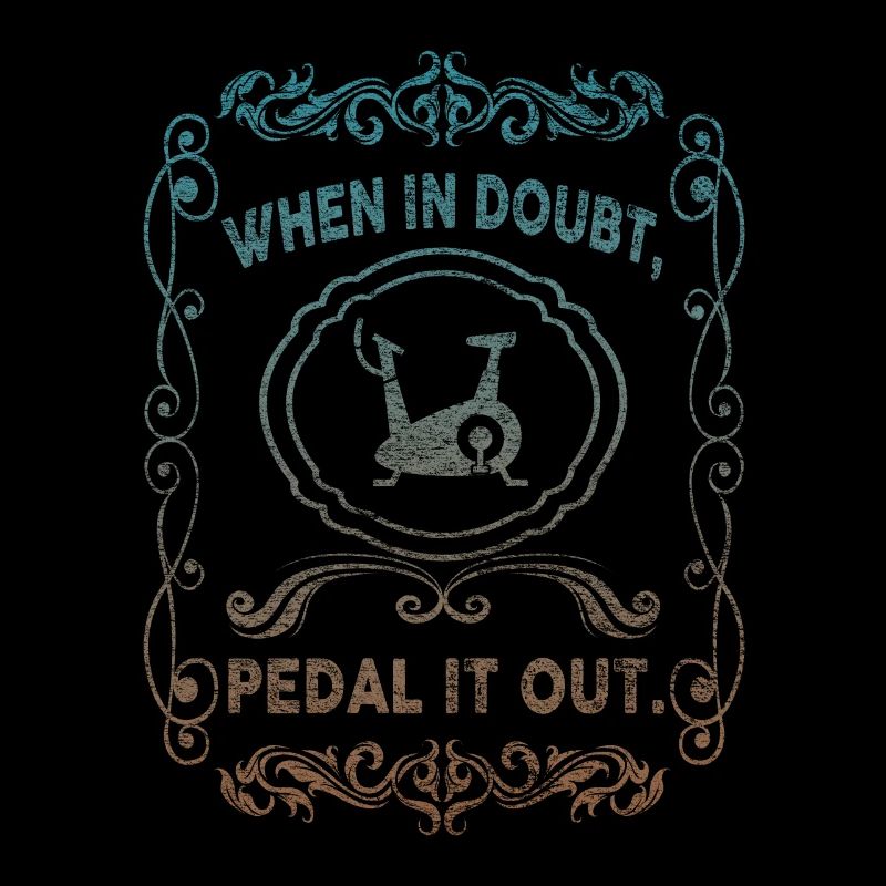 When It Doubt Pedal It Out