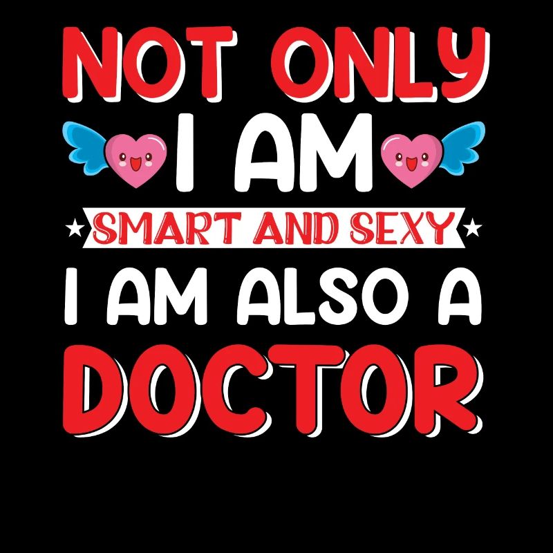 Doktortitel Spruch - sexy Doktor lustig