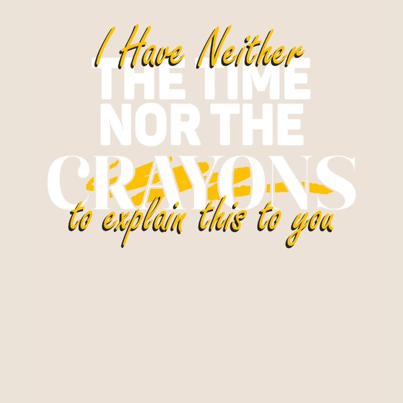 Ich habe nicht die Zeit oder die Buntstifte