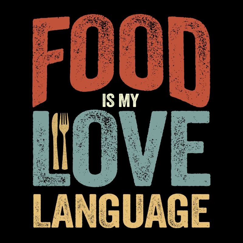 La nourriture est mon langage d’amour