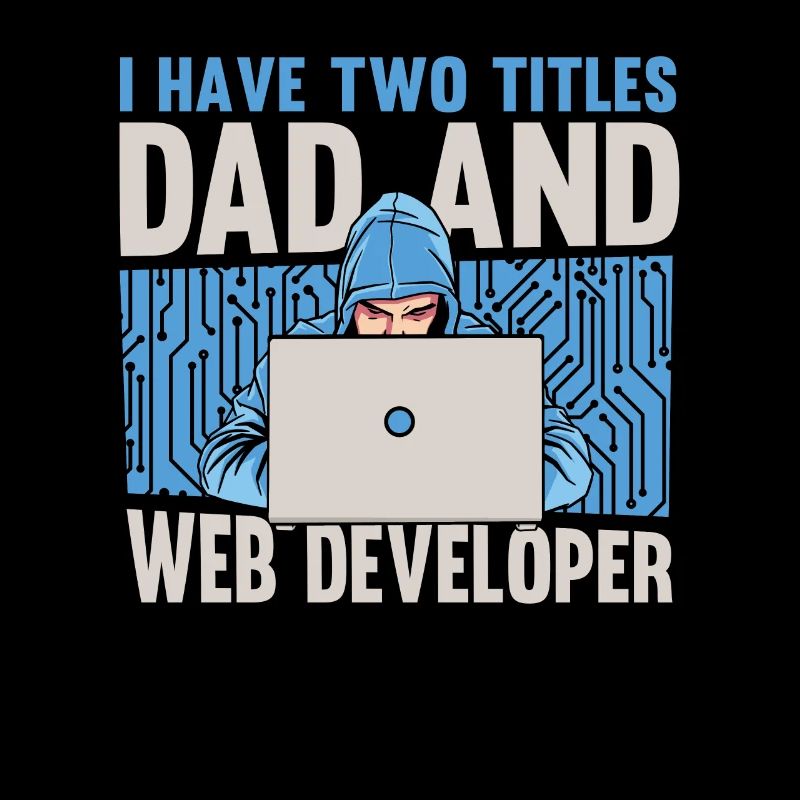Web Developer Web Developer Father