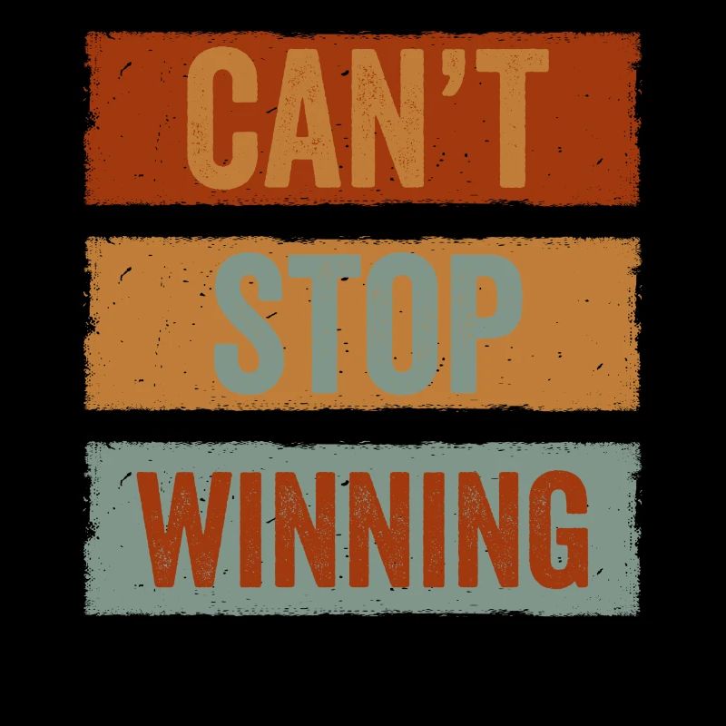 Can't Stop Winning