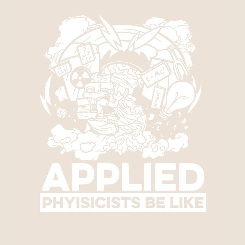 Physics Physicists Applied Physics