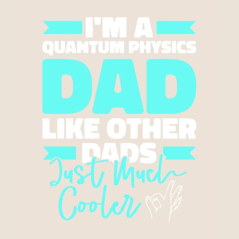 Physique Phyker Papa Physique quantique