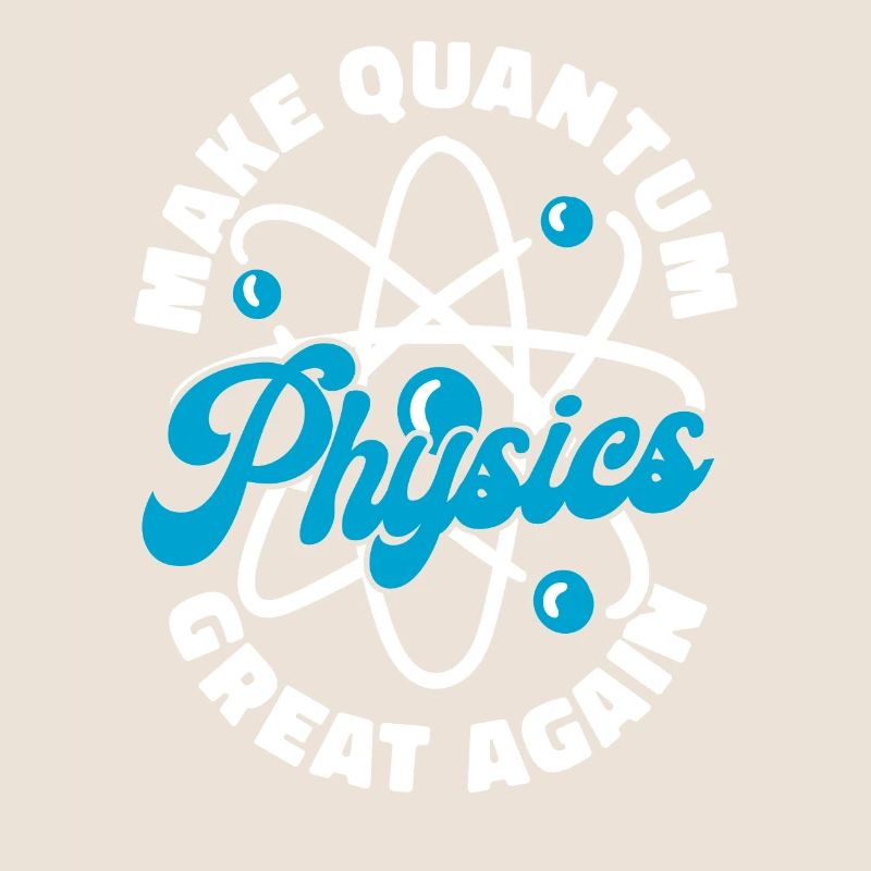 Physik Phyiker Cool Quantenphysik