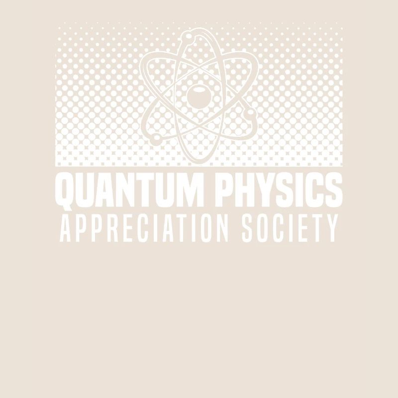 Physics Phyker Society Quantum Physics