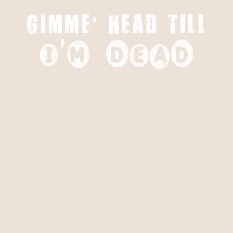 Gimme Head Till I’m Dead 80s Lovers