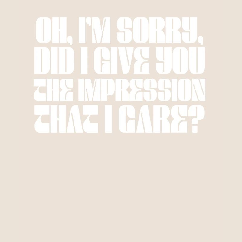 Indifférence, Sarcasme, Attitude différente