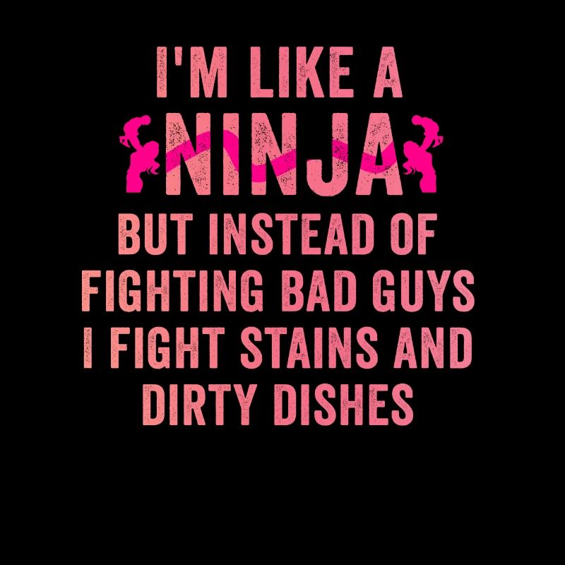 Wie eine Ninja-Hausfrau