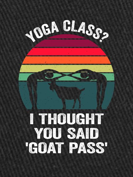 Yogastunde oder Ziegenpass
