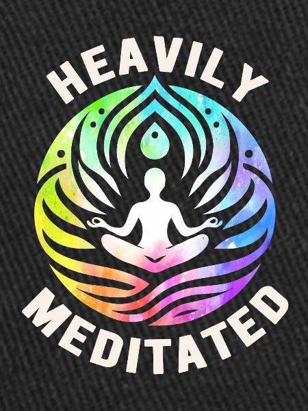 Heavily Meditated