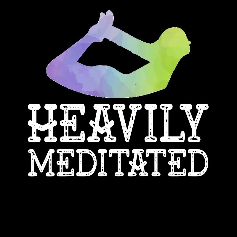 Heavily Meditated