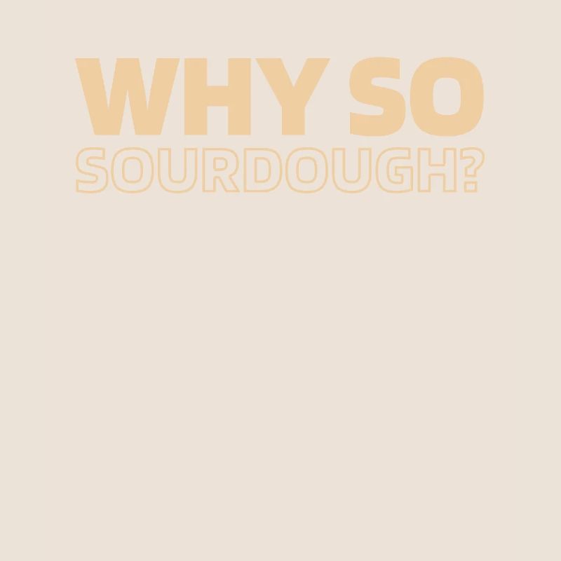 Sourdough bread