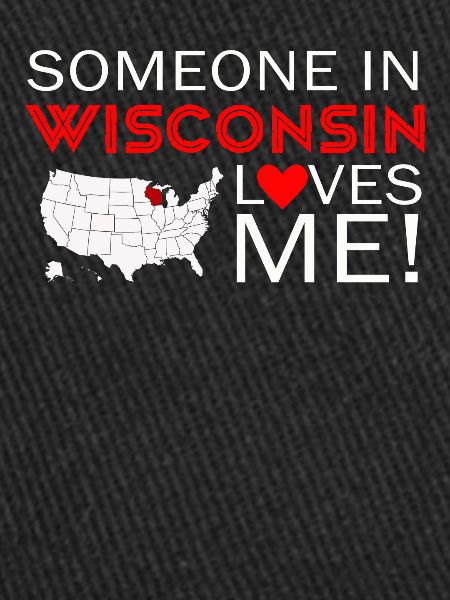 Quelqu’un dans le Wisconsin m’aime