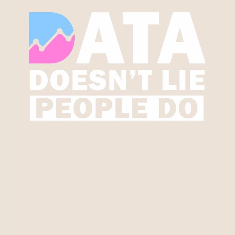 Daten lügen nicht, Menschen machen Datenanalysten