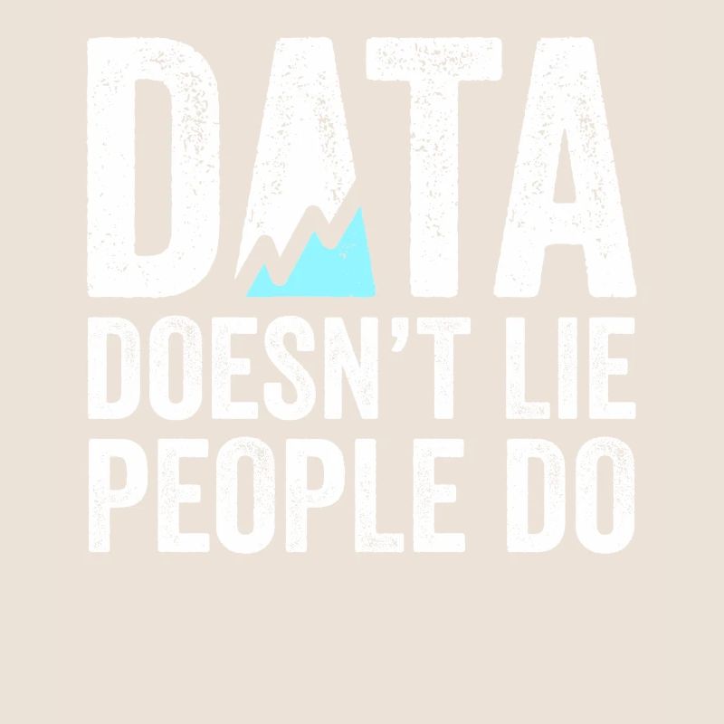 Daten lügen nicht, Menschen machen Datenanalysten