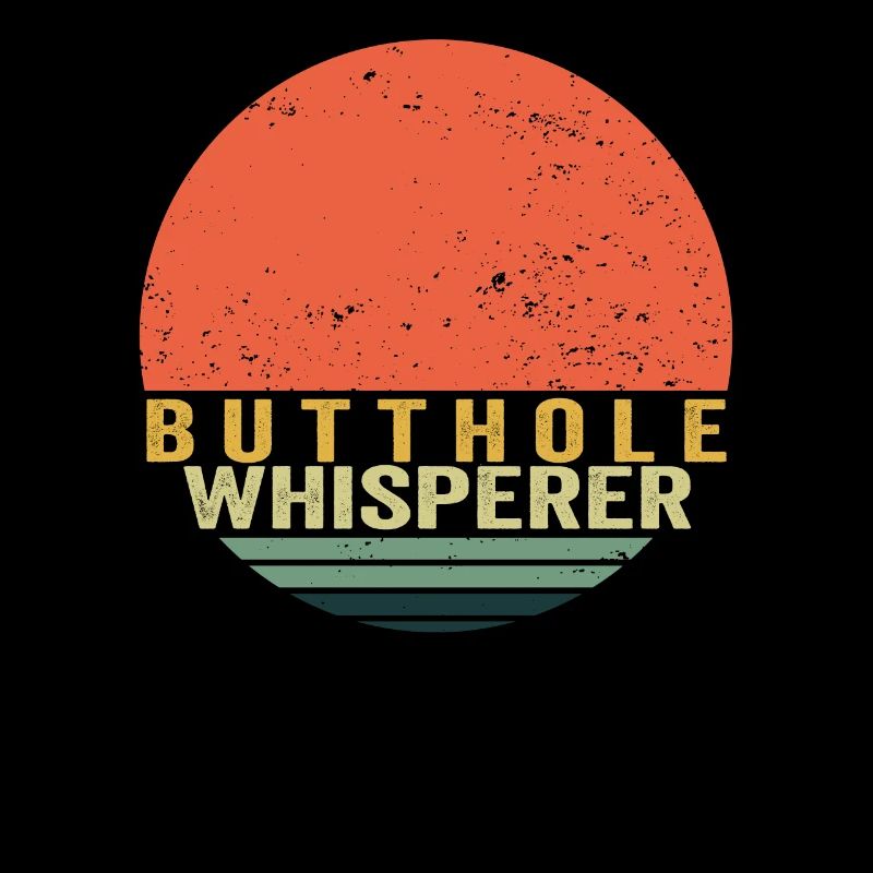 Butthole Whisperer