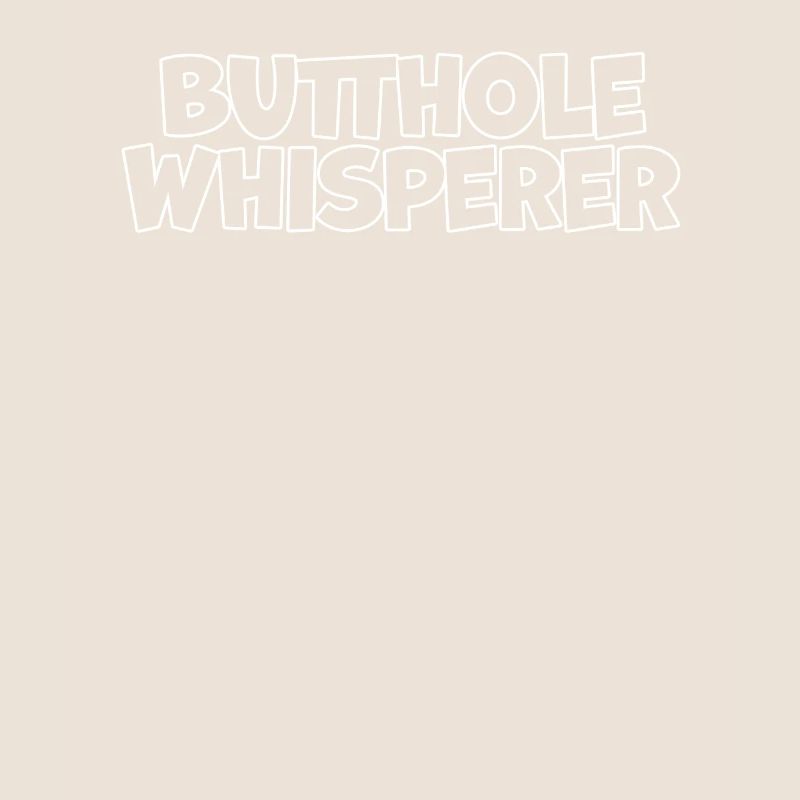 Arschloch-Flüsterer