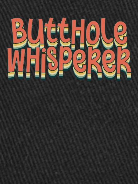 Butthole Whisperer