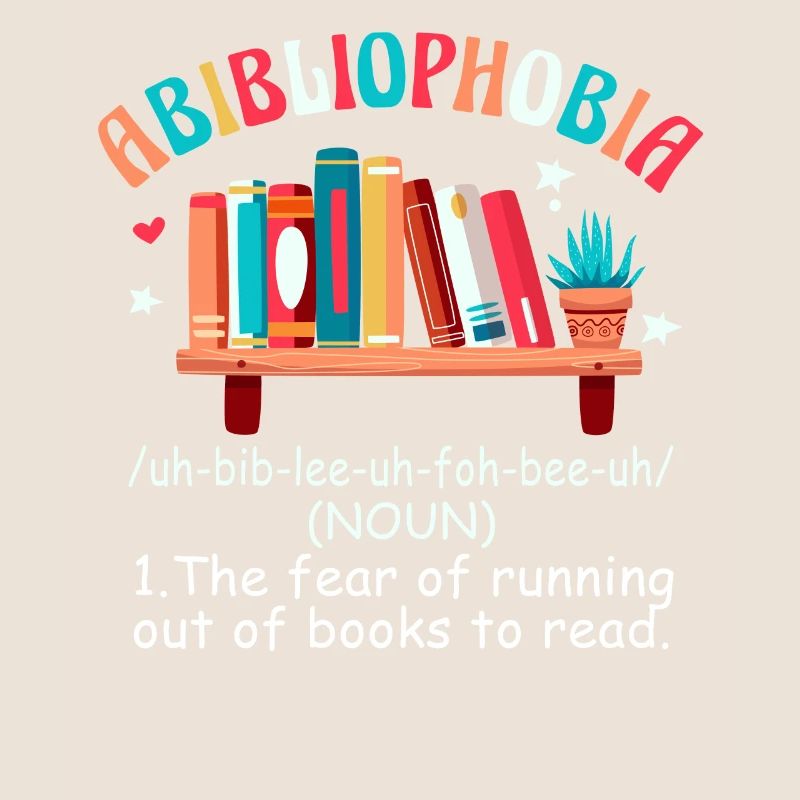 Abibliophobia Bookworm Reading Books