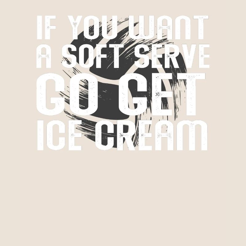 Wenn Sie ein Softeis wollen, holen Sie sich Eis