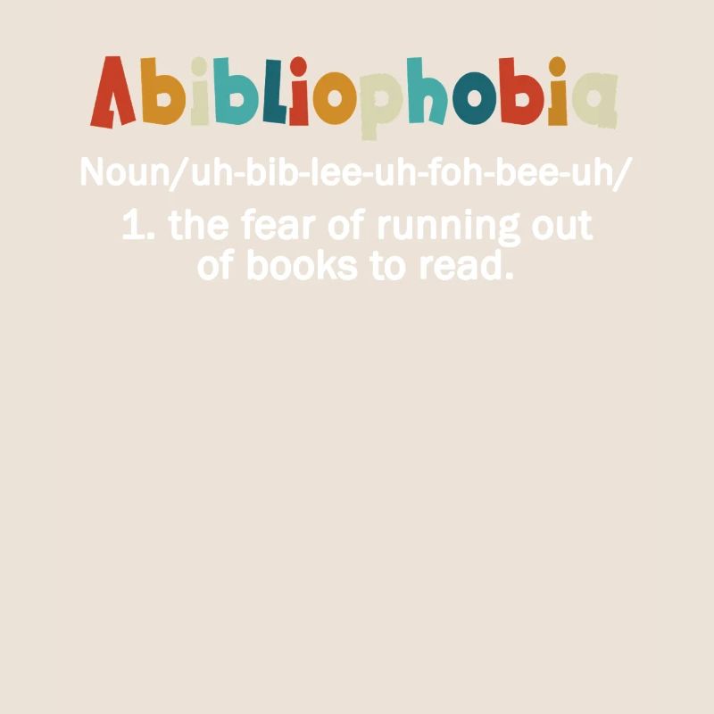 Abibliophobia Bookworm Livres de lecture