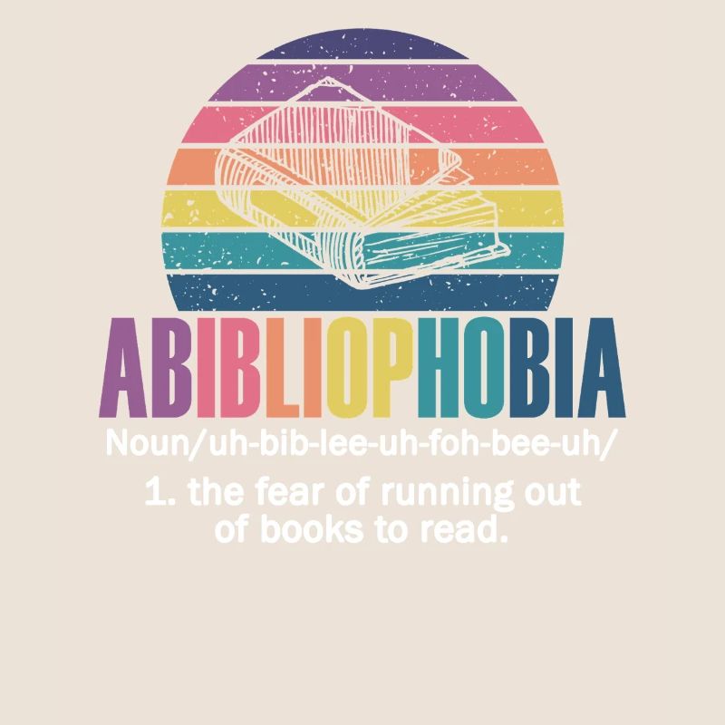 Abibliophobia Bookworm Livres de lecture