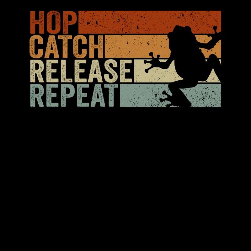 Hop Catch Release Repeat Frog Humor