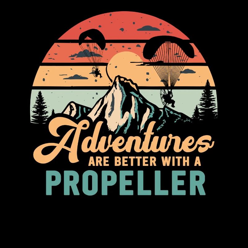 Abenteuer sind besser mit einem Propeller