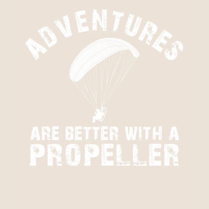 Abenteuer sind besser mit einem Propeller