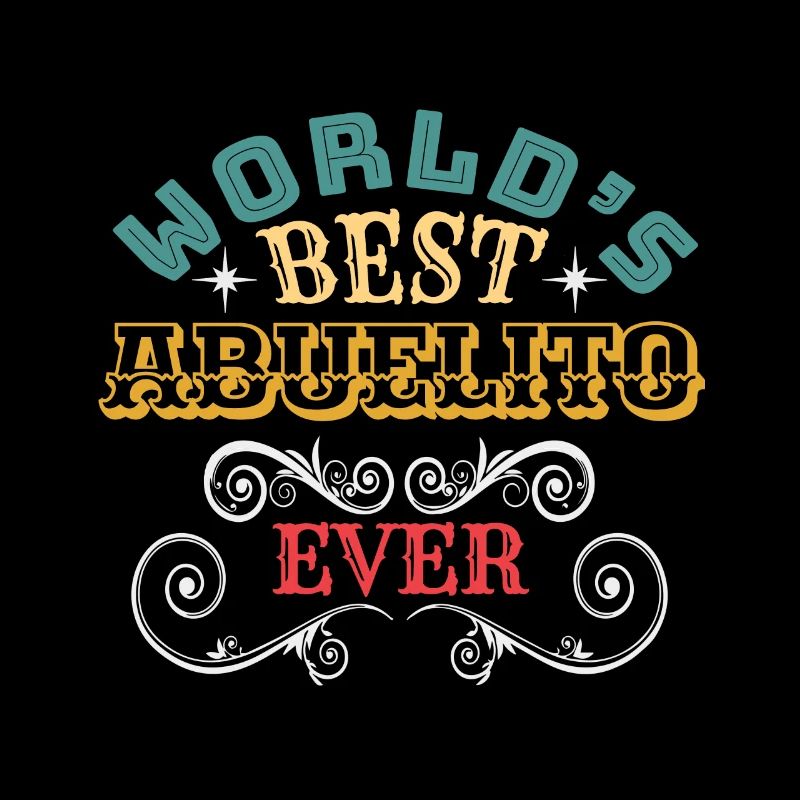 Worlds Best Abuelito Ever
