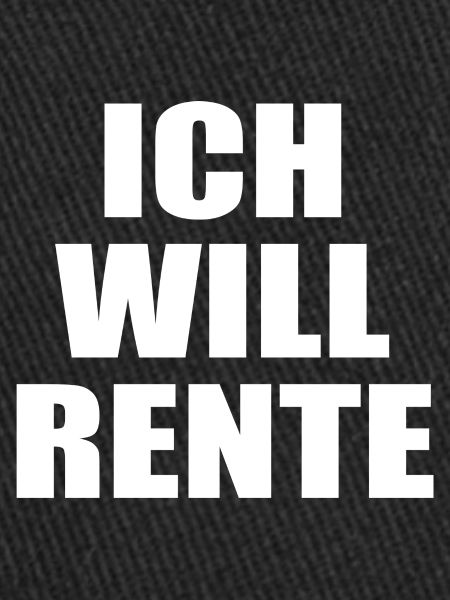 Ich Will Rente